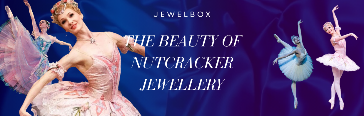 A Nutcracker-Inspired Gorgeous Jewellery Guide for Christmas 2025 1 Nutcracker Jewellery Blog Banner